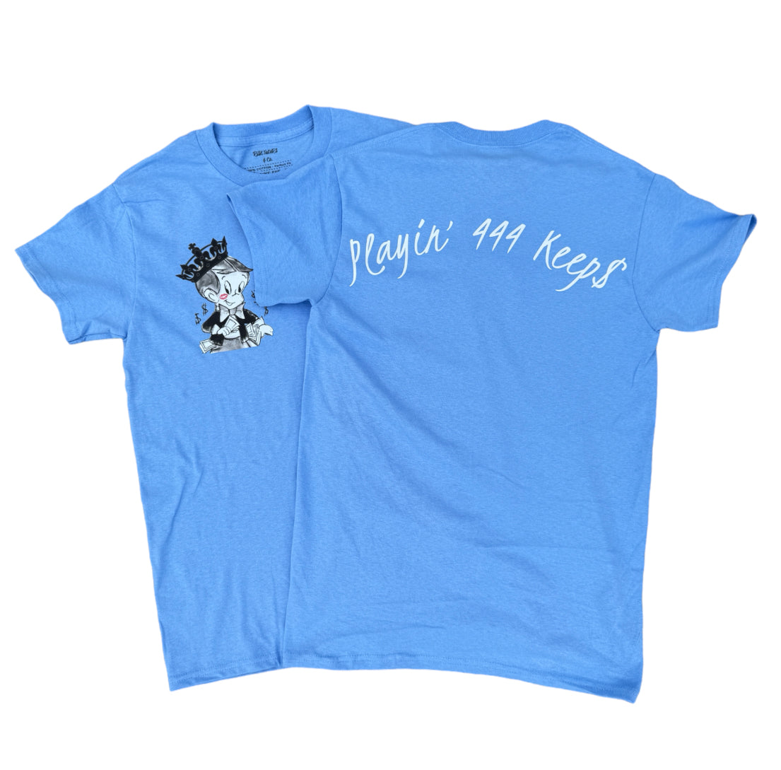 RiskTaker's Carolina Blue T-Shirt "Playin' 444 Keeps"